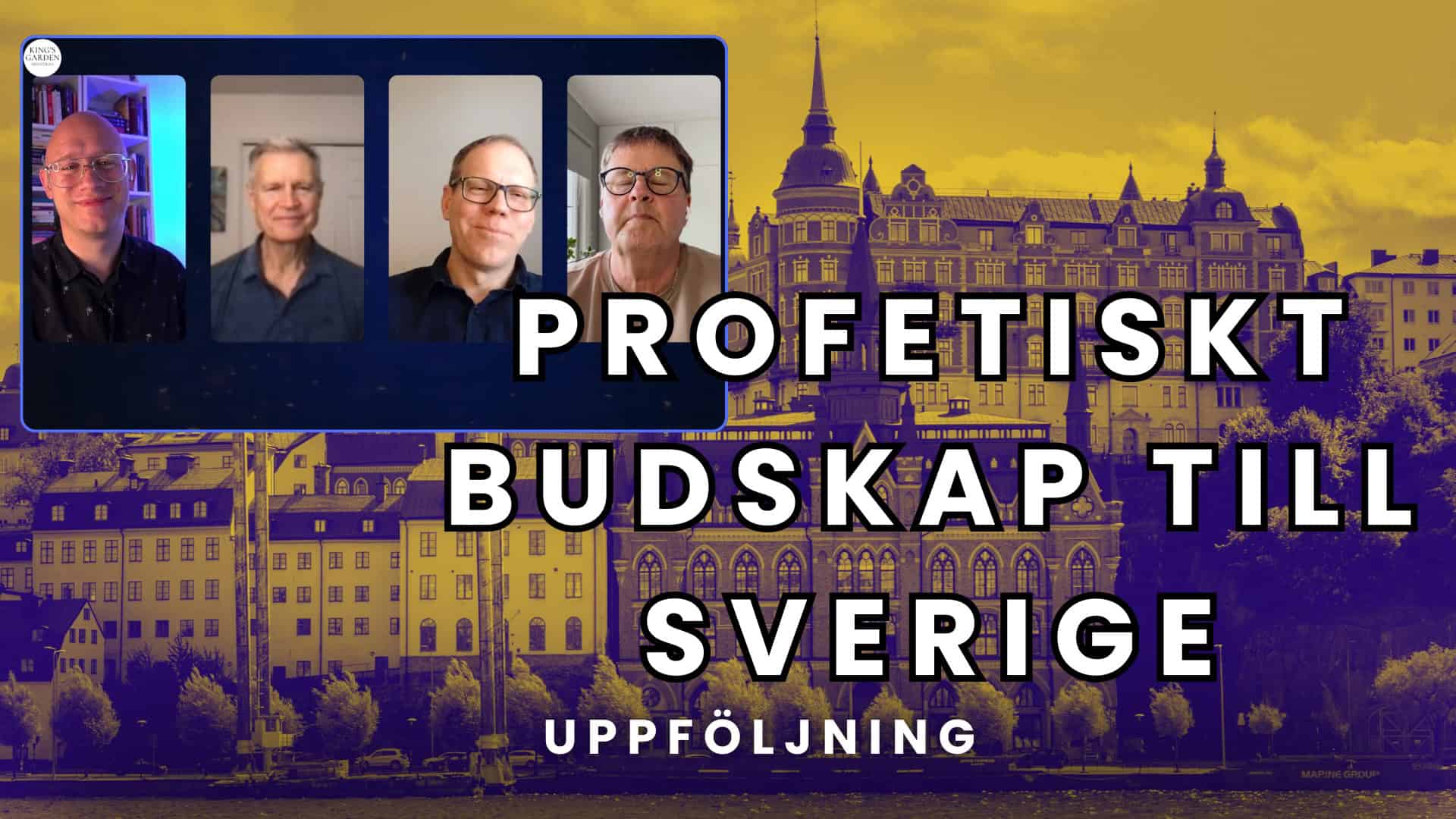 Profetiskt budskap till Sverige om väckelse – Uppföljning